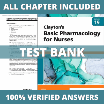 Test Bank for Clayton’s Basic Pharmacology for Nurses, 19th Edition (Willihnganz, 2023)