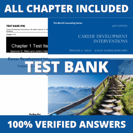 Test Bank for Career Development Interventions, 6th Edition (Niles, 2021)