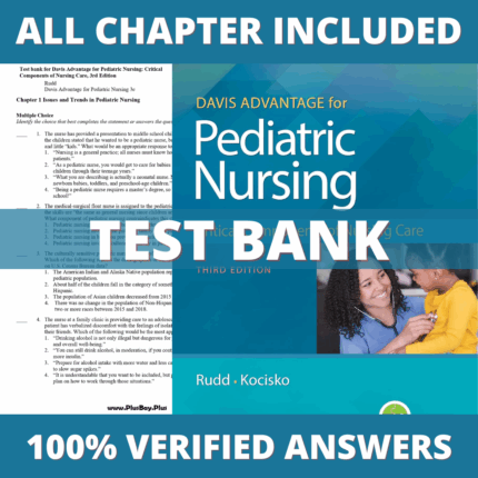 Test Bank for Davis Advantage for Pediatric Nursing Critical Components of Nursing Care 3rd Edition (Kathryn Rudd, 2023)