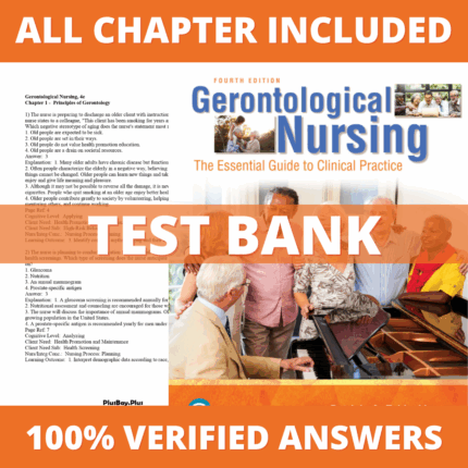 Test Bank for Gerontological Nursing, 4th Edition (Tabloski, 2019)