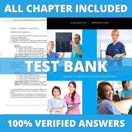 Test Bank for Nursing Leadership and Management 3rd Edition (Kelly, 2016)