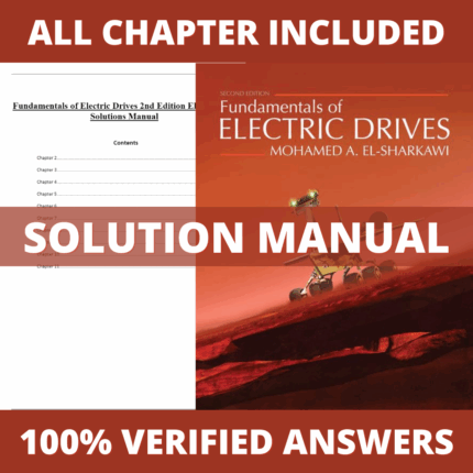 Solution Manual for Fundamentals of Electric Drives 2nd Edition (El-Sharkawi, 2019)
