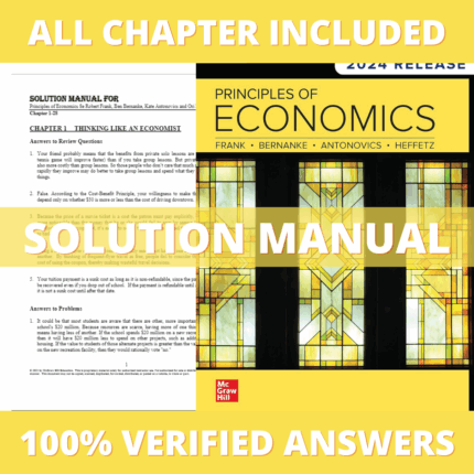 Solution Manual for Principles of Economics 8th Edition (Frank, 2022)