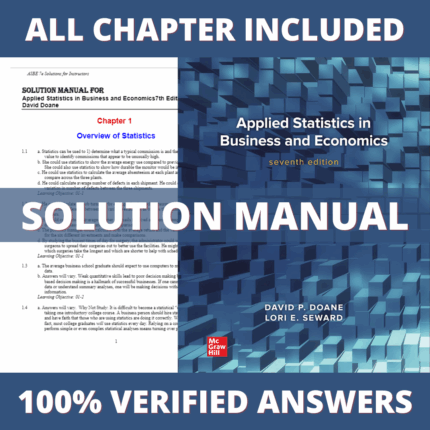 Solution Manual for Applied Statistics in Business and Economics 7th Edition (Doane, 2022)