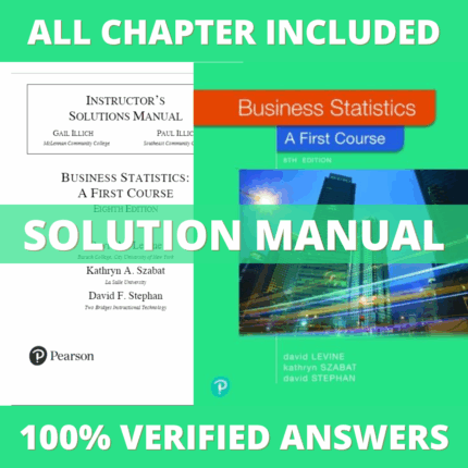 Solution Manual for Business Statistics: A First Course 8th Edition (Levine, 2020)