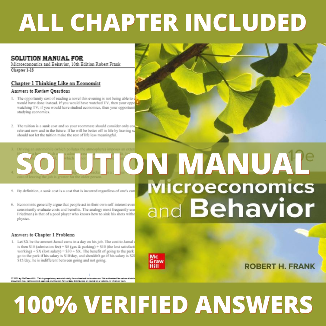 Solution-Manual-for-Microeconomics-and-Behavior-10th-Edition-Frank-2024