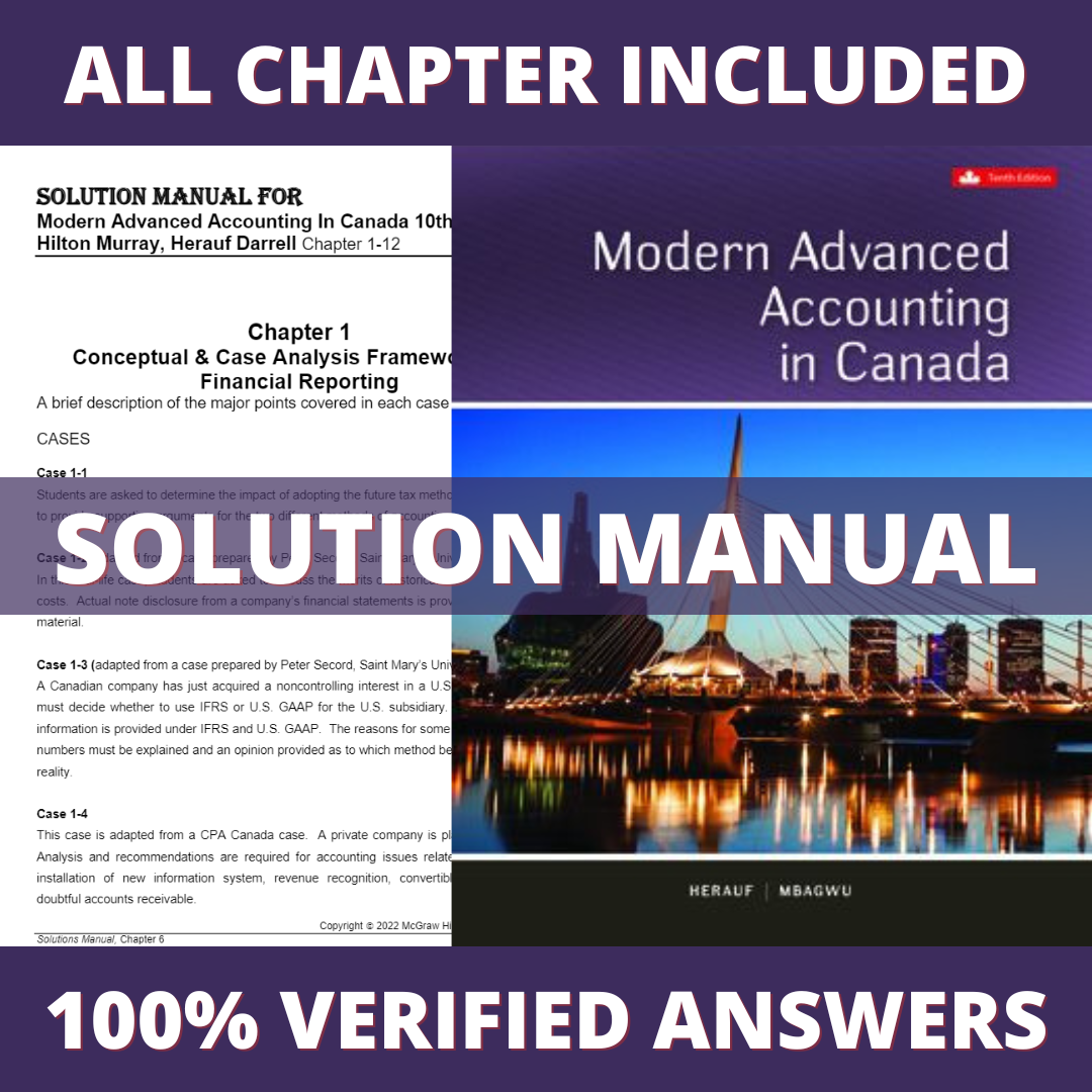 Solution-Manual-for-Modern-Advanced-Accounting-In-Canada-10th-Edition-Murray-Darrell-2023