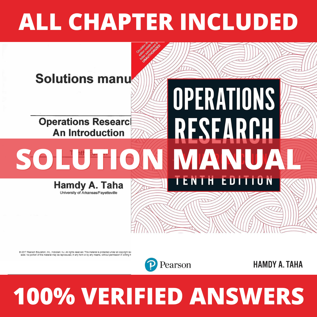 Solution-Manual-for-Operations-Research-An-Introduction-10th-Edition-Taha-2020