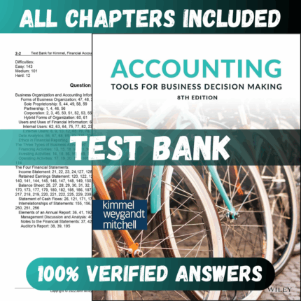 Test Bank Accounting Tools For Business Decision Making 8th Edition (Kimmel, 2021)