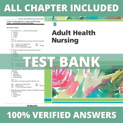 Test Bank for Adult Health Nursing, 8th Edition (Cooper, 2019)