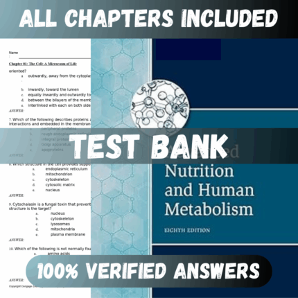 Test Bank Advanced Nutrition and Human Metabolism 8th Edition (Sareen Gropper, 2021)