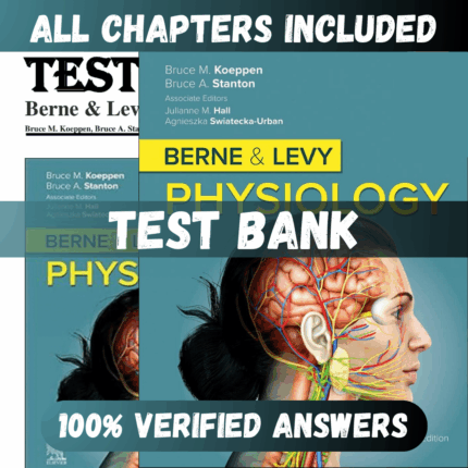 Test Bank Berne and Levy Physiology, 8th Edition (Koeppen, 2024)