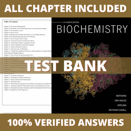 Test Bank for Biochemistry, 4th Edition by Mathews