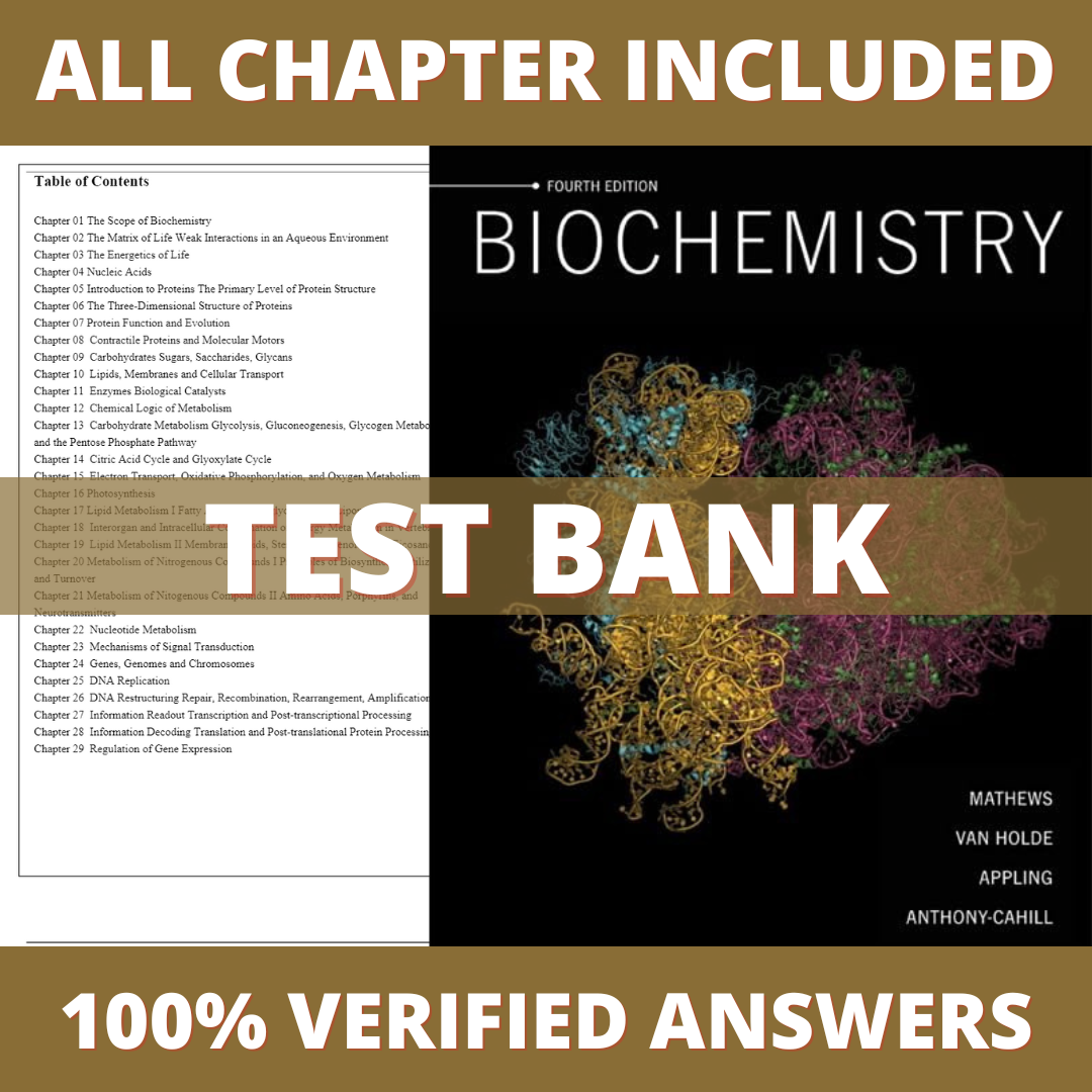 Test-Bank-for-Biochemistry-4th-Edition-Mathews-2013
