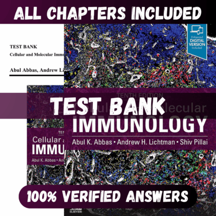 Test Bank Cellular and Molecular Immunology, 10th Edition (Abbas, 2022)