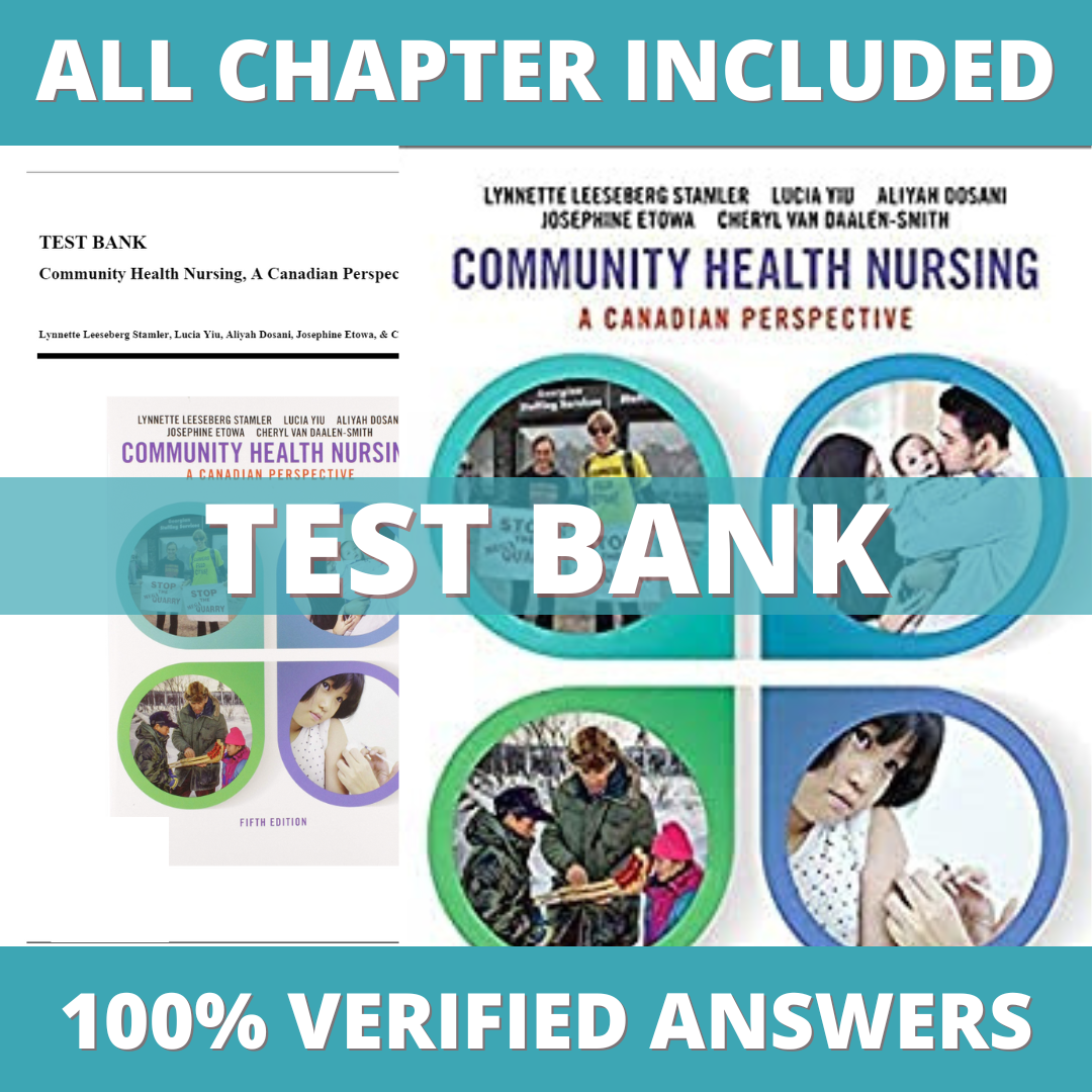 Test-Bank-for-Community-Health-Nursing-A-Canadian-Perspective-5th-Edition-Stamler-2020