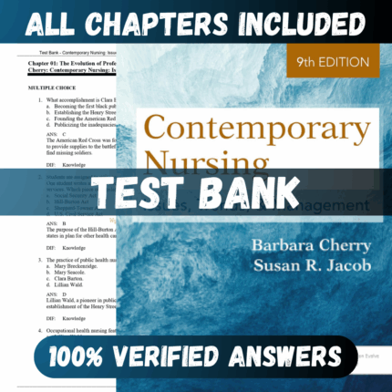 Test Bank Contemporary Nursing Issues, Trends, and Management, 9th Edition (Cherry, 2023)