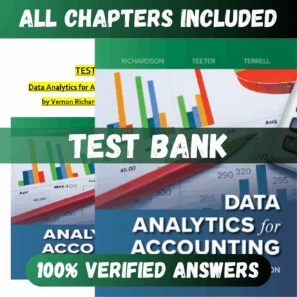 Test Bank Data Analytics for Accounting 3rd Edition (Richardson, 2022)