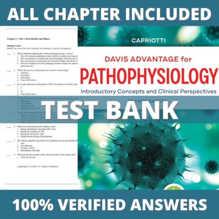 Test Bank for Davis Advantage for Pathophysiology Introductory Concepts and Clinical Perspectives 2nd Edition (Theresa Capriotti, 2020)