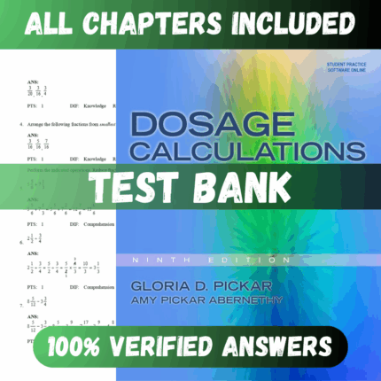 Test Bank Dosage Calculations 9th Edition (Pickar, 2012)