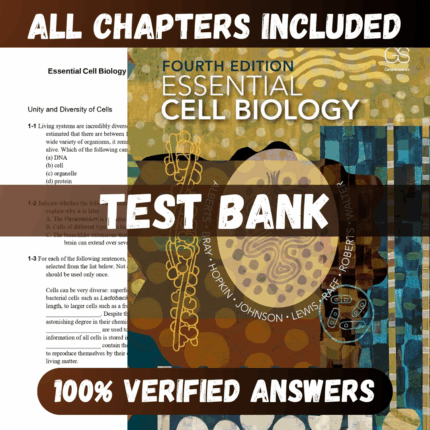 Test Bank Essential Cell Biology, 4th Edition (Alberts, 2014)