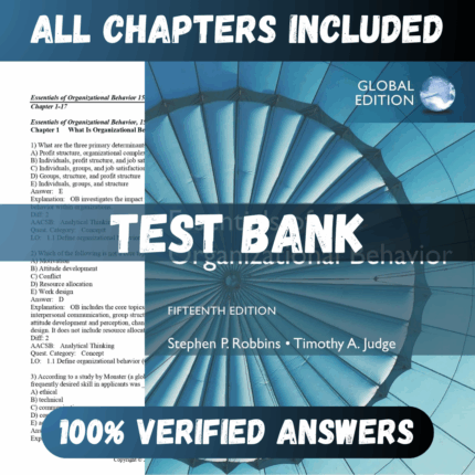 Test Bank Essentials of Organizational Behavior, Global Edition 15th Edition (Robbins, 2021)