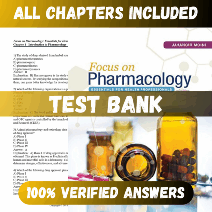 Test Bank Focus on Pharmacology Essentials for Health Professionals 3rd Edition (Moini, 2017)