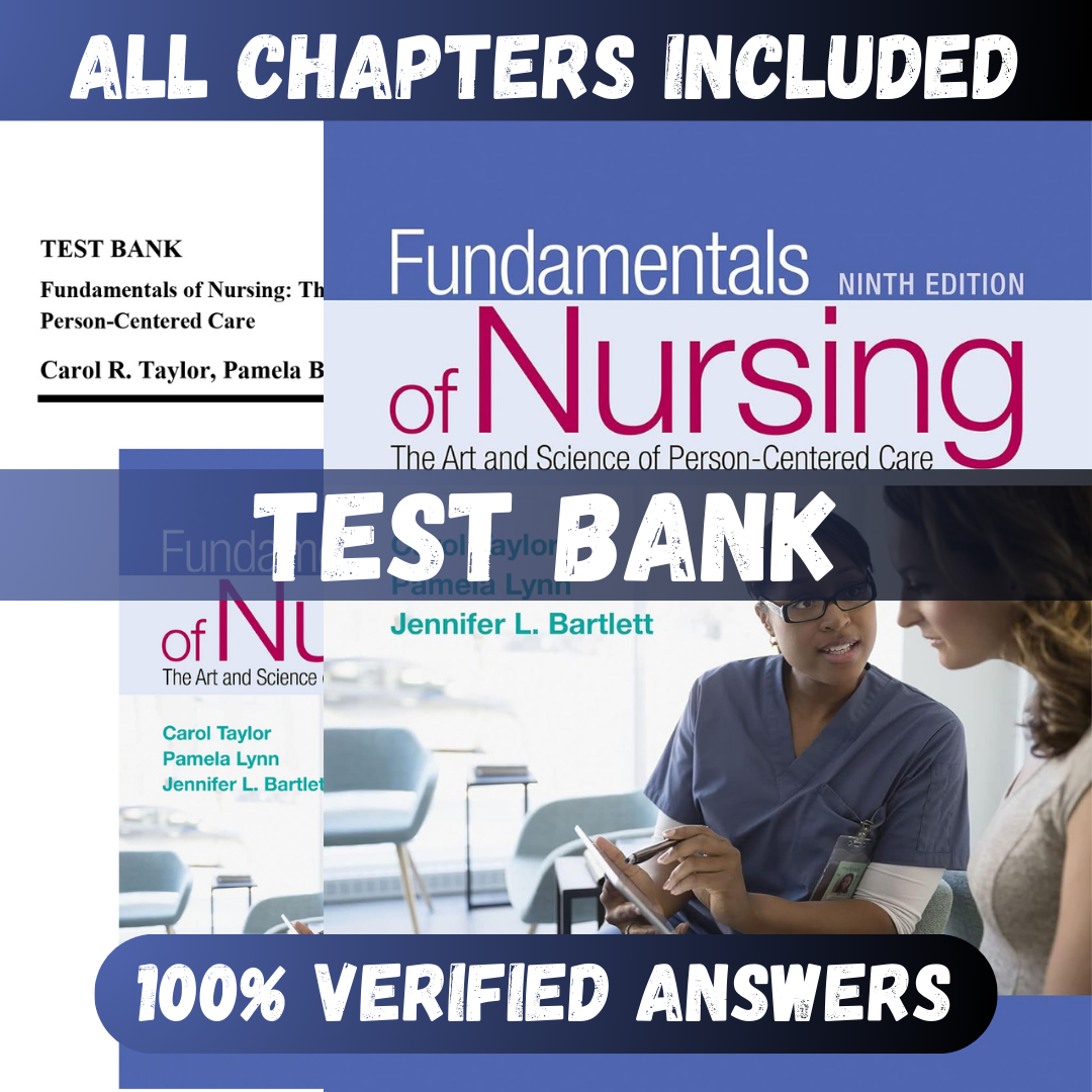 Test-Bank-for-Fundamentals-of-Nursing-The-Art-and-Science-of-Person-Centered-Care-9th-Edition-Taylor-1