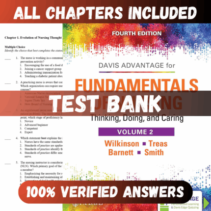 Test Bank Fundamentals of Nursing-Thinking Doing and Caring, 4th Edition (2 Volume Set) (Wilkinson & Treas, 2020)