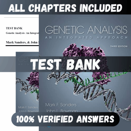 Test Bank Genetic Analysis-An Integrated Approach, 3rd Edition (Sanders, 2019)