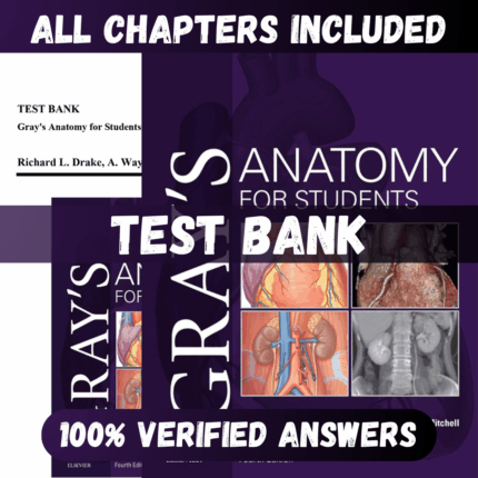 Test Bank Gray’s Anatomy for Students, 4th Edition (Drake, 2020)