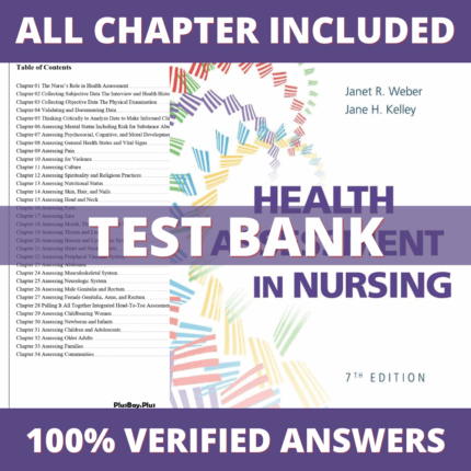 Test Bank - Health Assessment in Nursing, 7th Edition by Weber