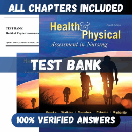 Test Bank Health & Physical Assessment in Nursing, 4th Edition (Fenske, 2020)