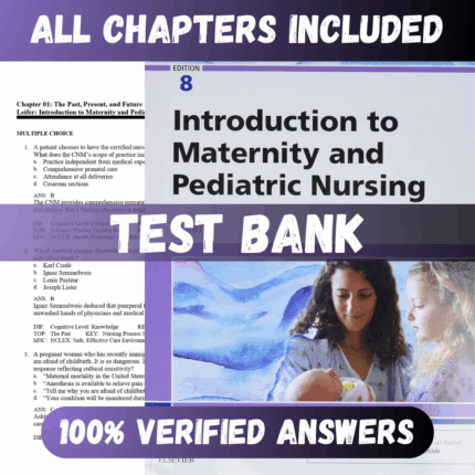 Test Bank Introduction to Maternity and Pediatric Nursing 8th Edition (Leifer, 2019)