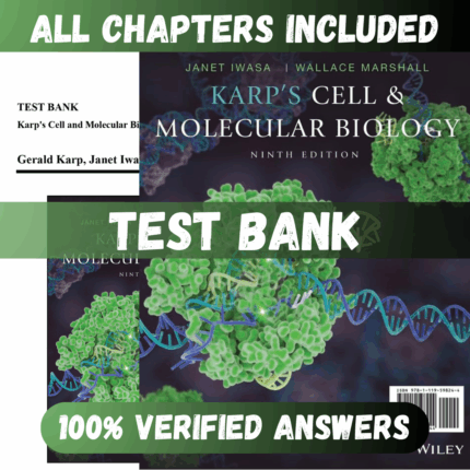 Test Bank Karp's Cell and Molecular Biology, 9th Edition (Karp, 2020)