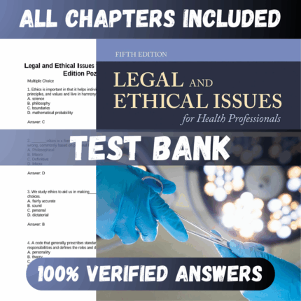 Test Bank Legal and Ethical Issues for Health Professionals 5th Edition (Pozgar, 2019)