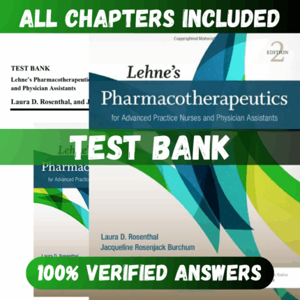 Test Bank Lehnes Pharmacotherapeutics for Advanced Practice Nurses and Physician Assistants, 2nd Edition (Rosenthal, 2021)