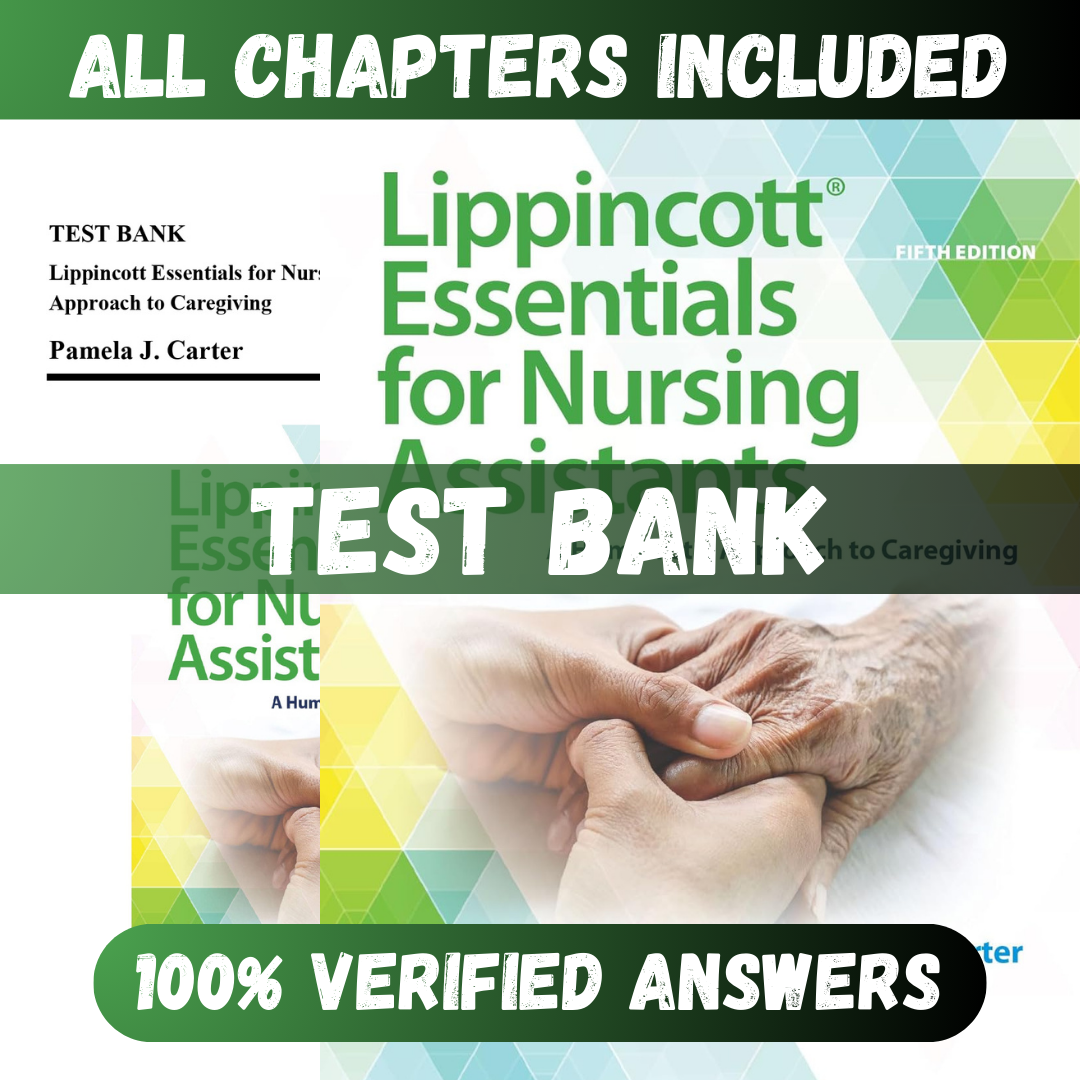 Test-Bank-for-Lippincott-Essentials-for-Nursing-Assistants-A-Humanistic-Approach-to-Caregiving-5th-Edition-Carter-1