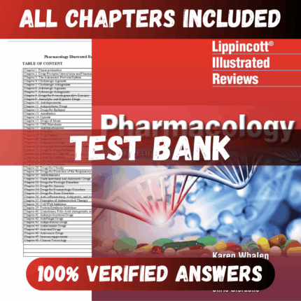 Test Bank Lippincott Illustrated Reviews Pharmacology 8th Edition ( Whalen, 2022)