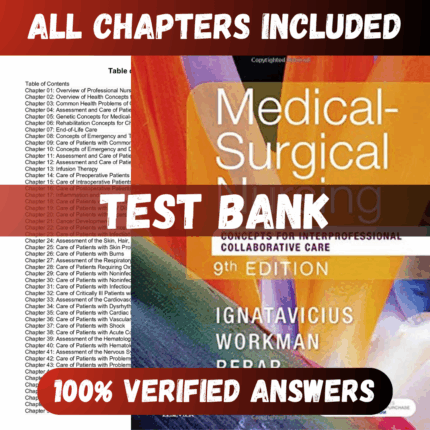 Test Bank Medical-Surgical Nursing: Concepts for Interprofessional Collaborative Care 9th Edition (Ignatavicius, 2021)