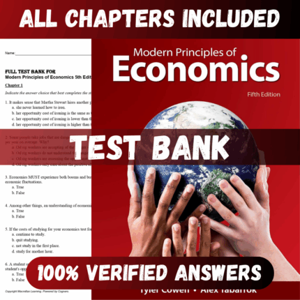 Test Bank Modern Principles of Economics 5th Edition (Cowen, 2021)