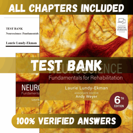 Test Bank Neuroscience Fundamentals for Rehabilitation, 6th Edition (Lundy-Ekman, 2023)