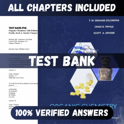 Test Bank Organic Chemistry 12th Edition (Solomons, 2016)