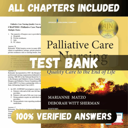 Test Bank Palliative Care Nursing Quality Care to the End of Life 5th Edition (Matzo, 2018)