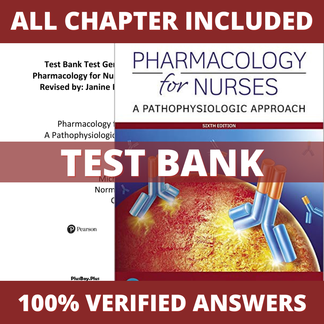 Test-Bank-for-Pharmacology-for-Nurses-A-Pathophysiologic-Approach-6