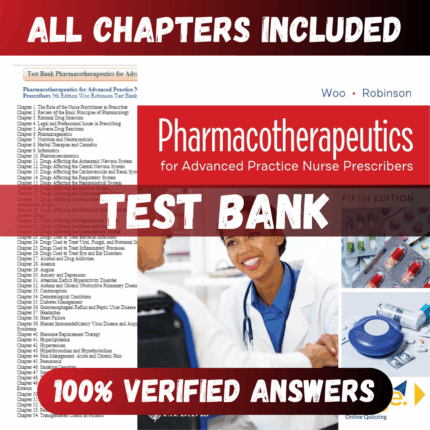 Test Bank Pharmacotherapeutics for Advanced Practice Nurse Prescribers 5th Edition (Robinson, 2020)