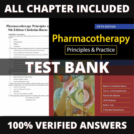 Test Bank for Pharmacotherapy Principles and Practice 5th Edition (Chisholm-Burns, 2019)