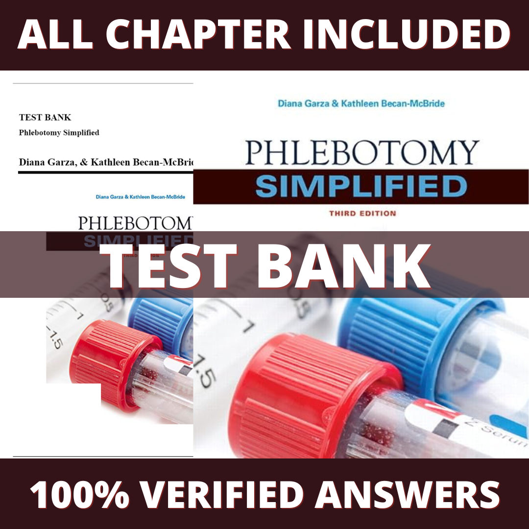 Test-Bank-for-Phlebotomy-Simplified-3rd-Edition-Garza-2019