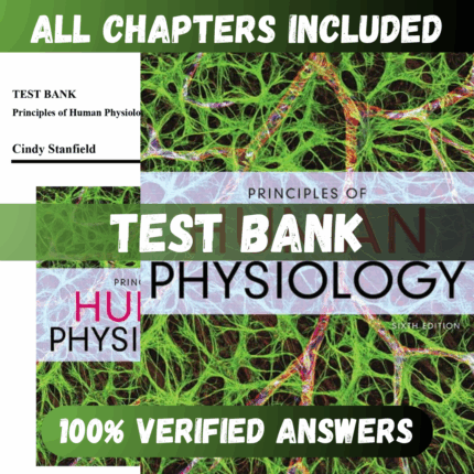 Test Bank Principles of Human Physiology, 6th Edition (Stanfield, 2016)