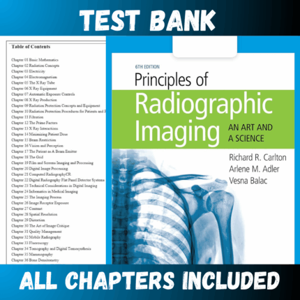 Test Bank - Principles of Radiographic Imaging An Art and a Science, 6th Edition by Carlton